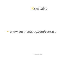 Erweiterbar um zusätzliche Elemente (max 3x3 empfohlen)© Austrian Apps