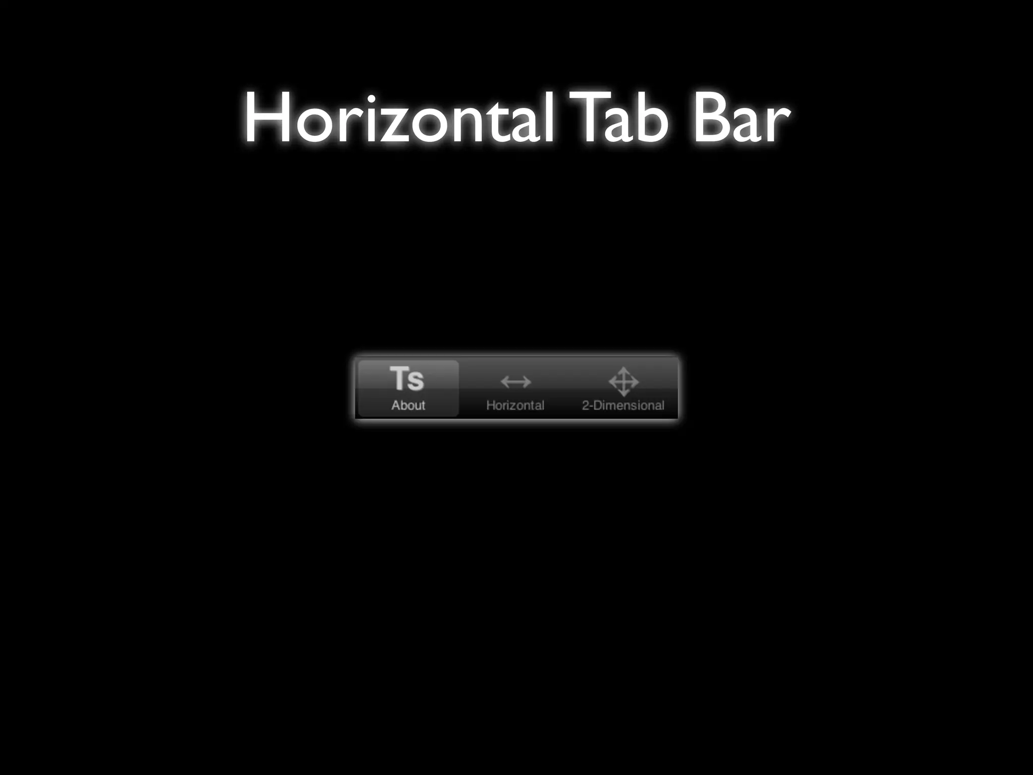 Horizontal Tab Bar
 