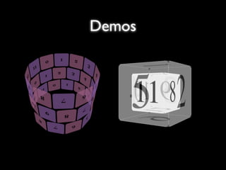 Demos
 