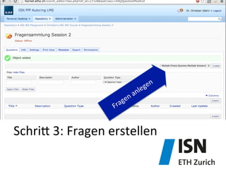 Schri`	
  3:	
  Fragen	
  erstellen	
  
 