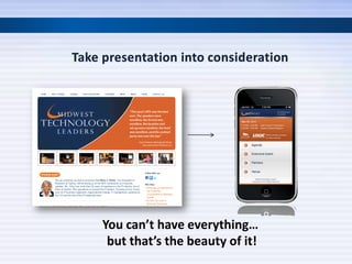 You can’t have everything…
 but that’s the beauty of it!
 