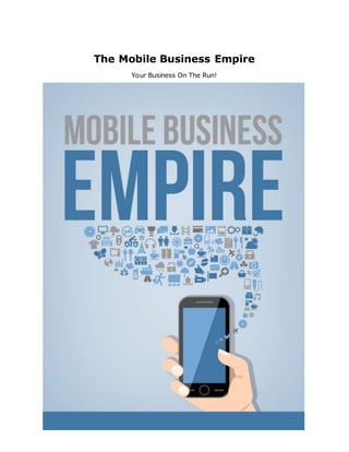 1 BIG Internet Profits -
Page
The Mobile Business Empire
Your Business On The Run!
 