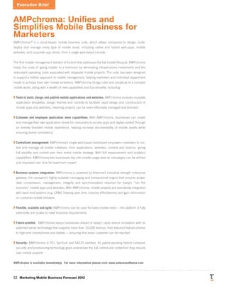 Executive Brief
12 Marketing Mobile Business Forecast 2012
AMPchroma: Unifies and
Simplifies Mobile Business for
Marketers...