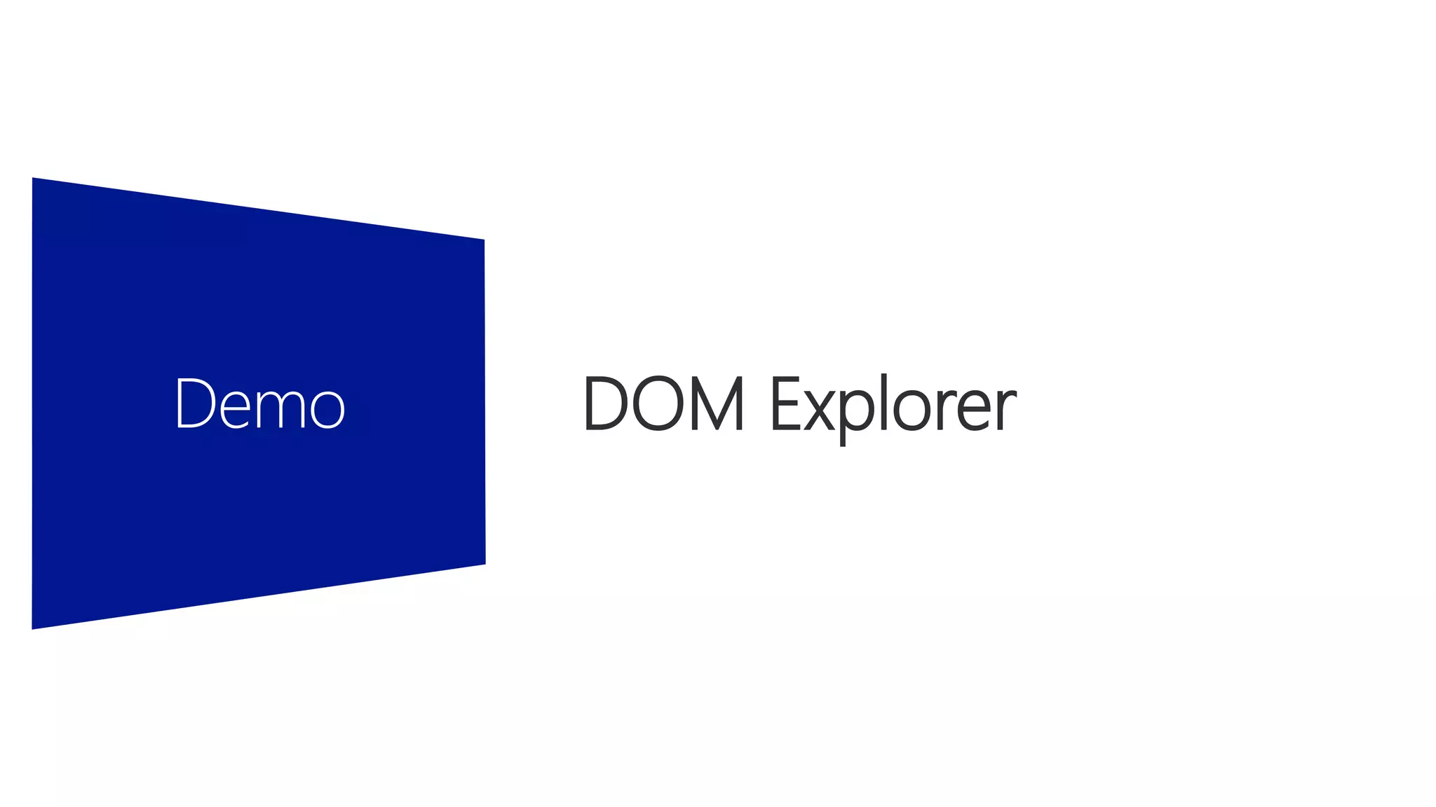 DOM Explorer
 