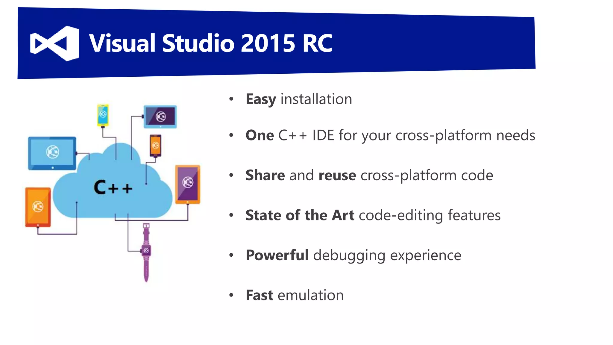 Visual Studio 2015
 
