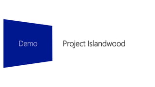 Project Islandwood
 