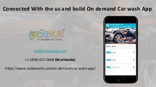 biz@esiteworld.com
+1 (858) 427-0668 (Worldwide)
https://www.esiteworld.com/on-demand-car-wash-app/
Connected With the us and build On demand Car wash App
 