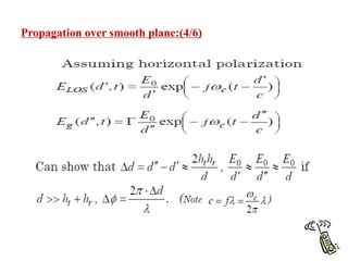 Propagation over smooth plane:(4/6)
 
