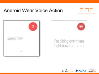 Android Wear Voice Action 
 