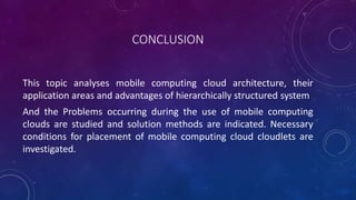 Conclusion Mobile Computing Mobile cloud computing | PPTX