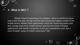 Mobile cloud computing | PPTX