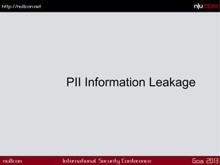 PII Information Leakage
 