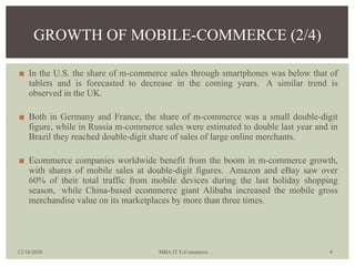 ◼ In the U.S. the share of m-commerce sales through smartphones was below that of
tablets and is forecasted to decrease in...