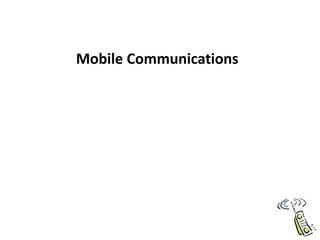 Mobile Communications
 