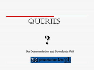 QUERIES ?
