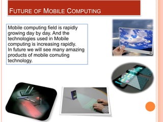 Flat, lightweight displays with low power consumption.