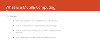 Comprehensive Overview of Mobile Computing Systems and Application ...