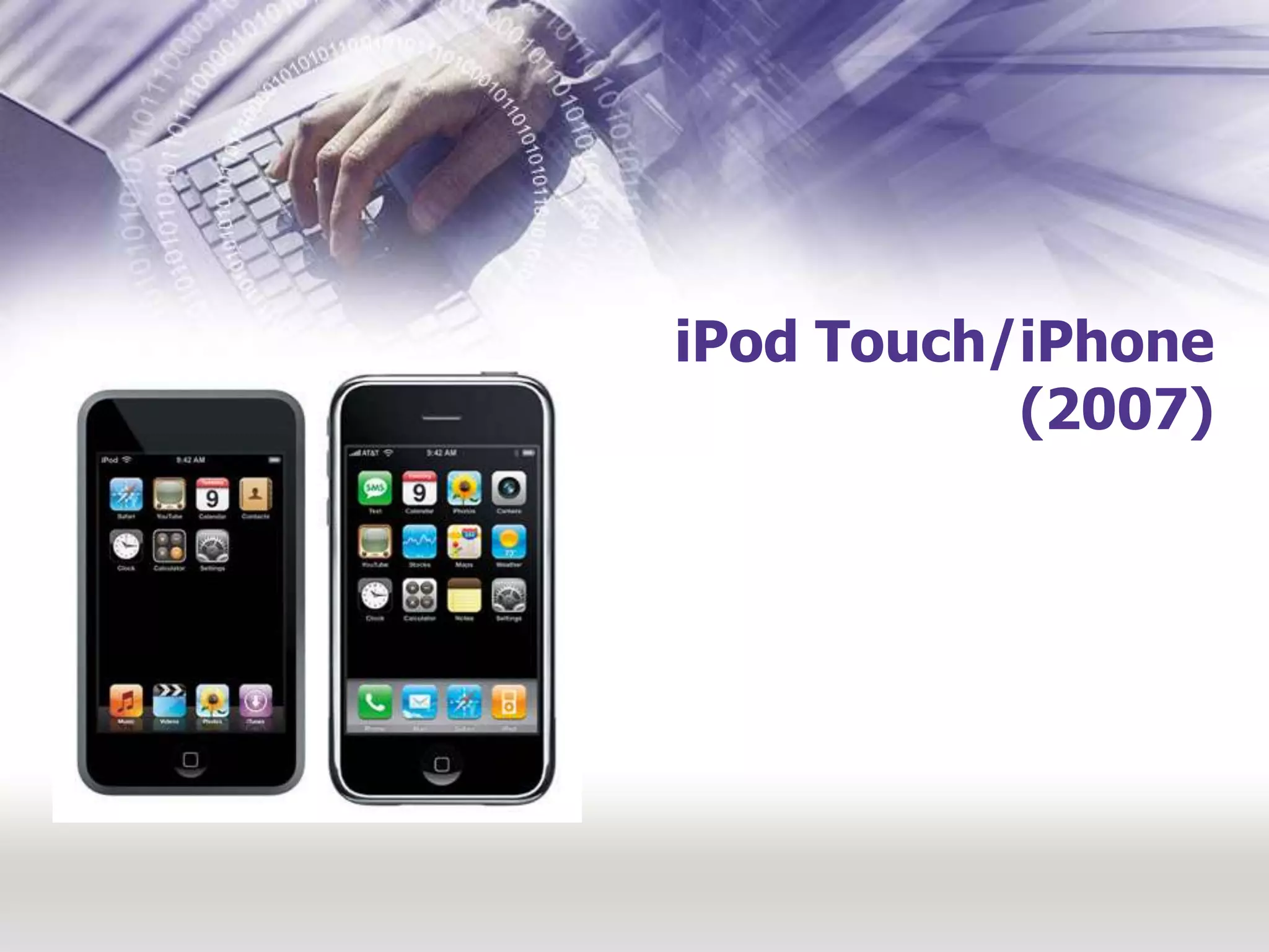 iPod Touch/iPhone (2007)
