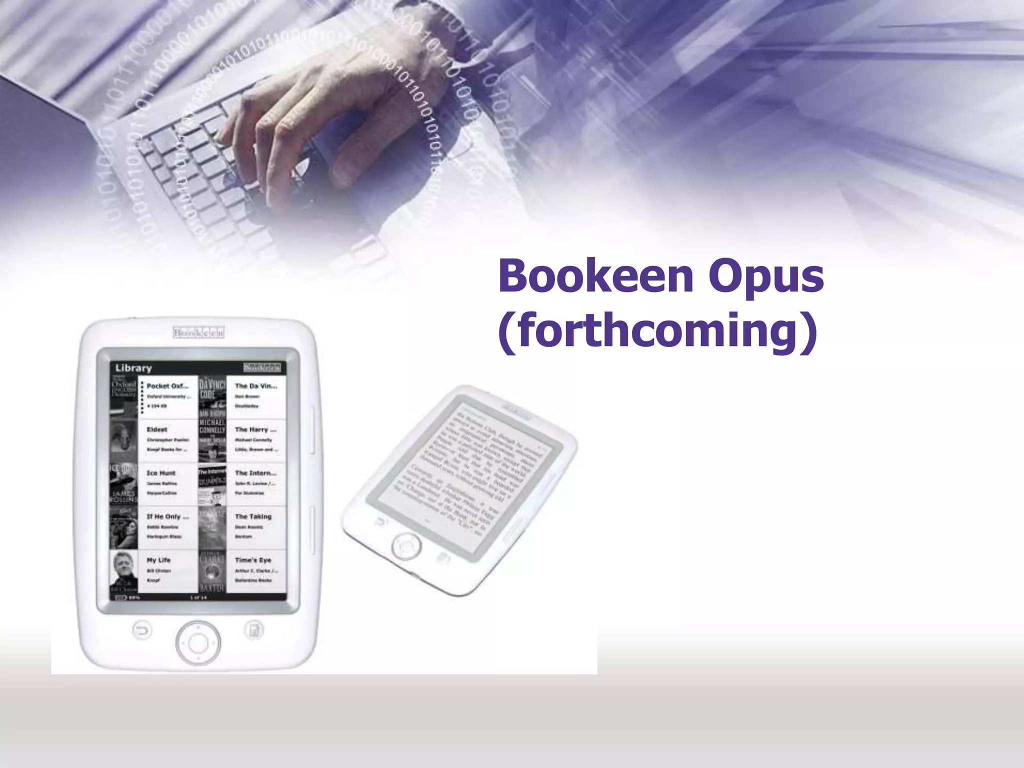 Bookeen Opus (forthcoming)