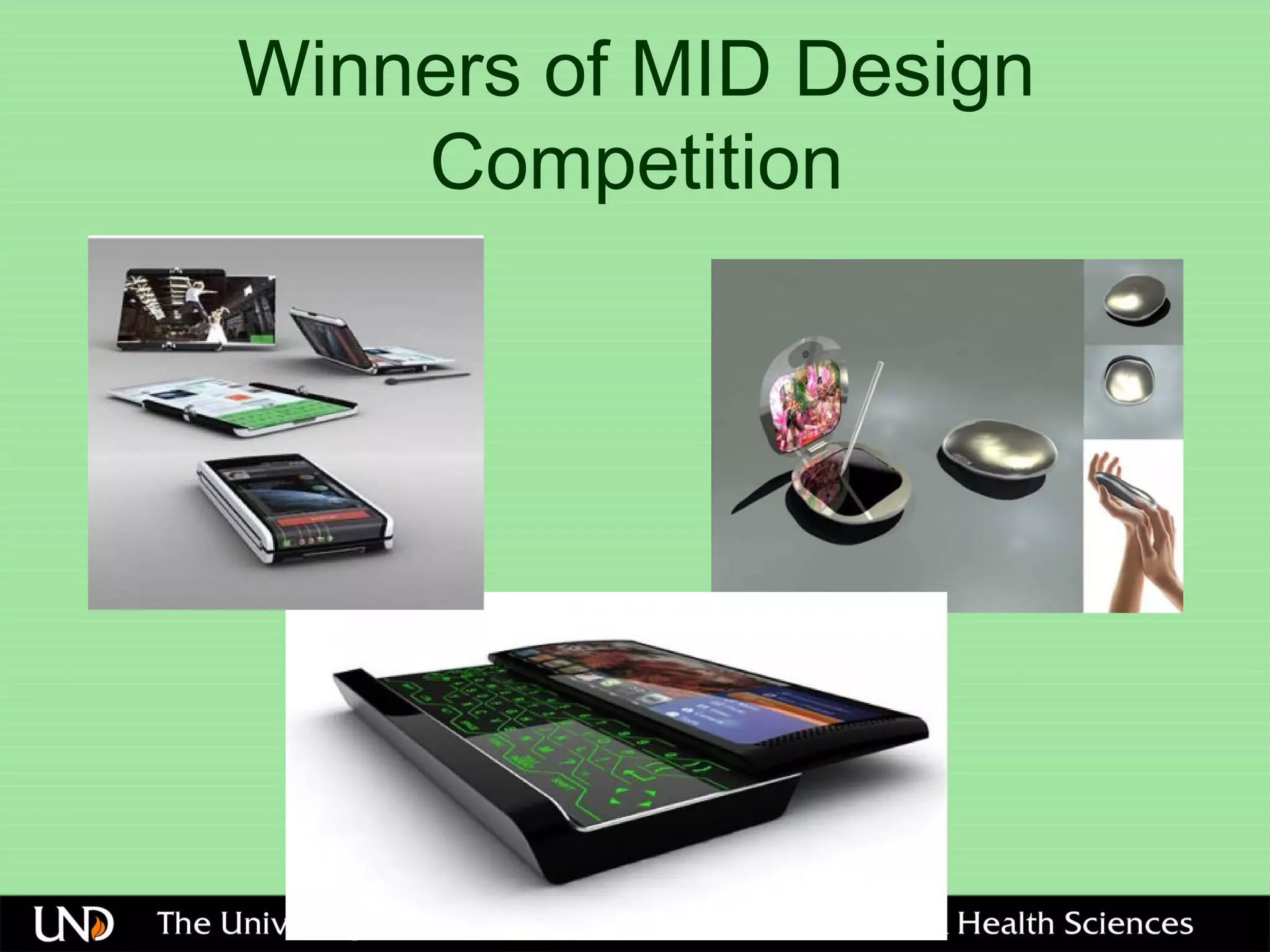 Winners of MID Design
Competition
 