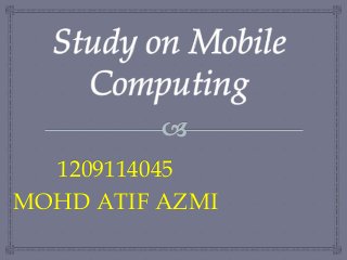 1209114045
MOHD ATIF AZMI
 