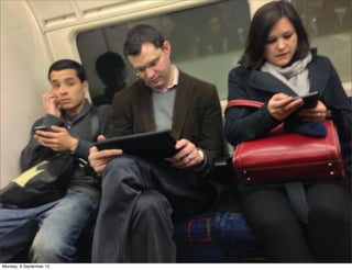 Monday, 9 September 13
 