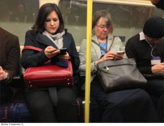 Monday, 9 September 13
 