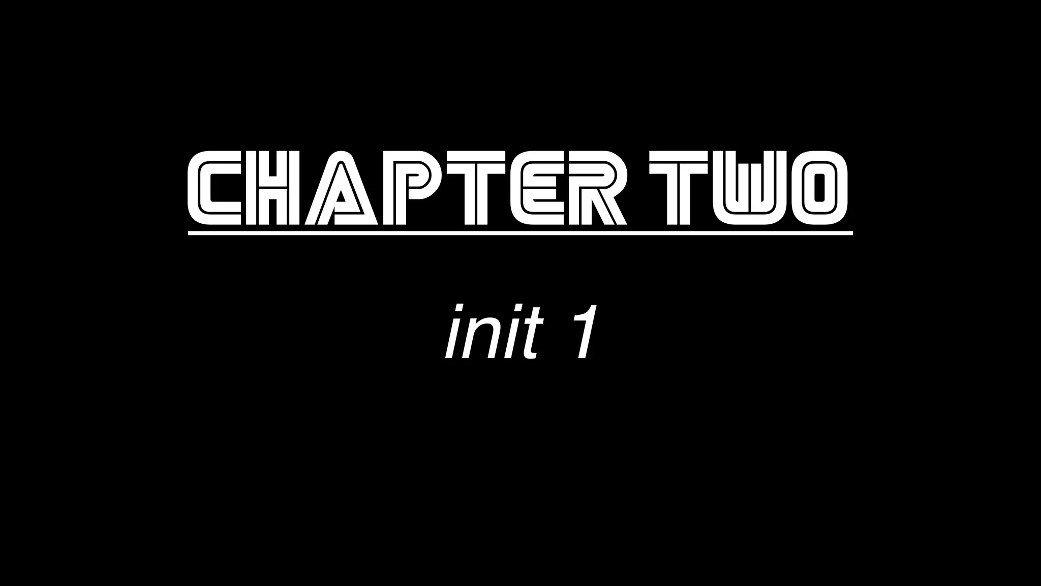 Chapter two init 1