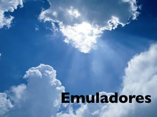 Emuladores
 