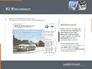 B2 Winconnect Multiple-Choice-Wettbewerb, offene Frage Es findet eine Verlosung am Schluss des Wettbewerbs statt 