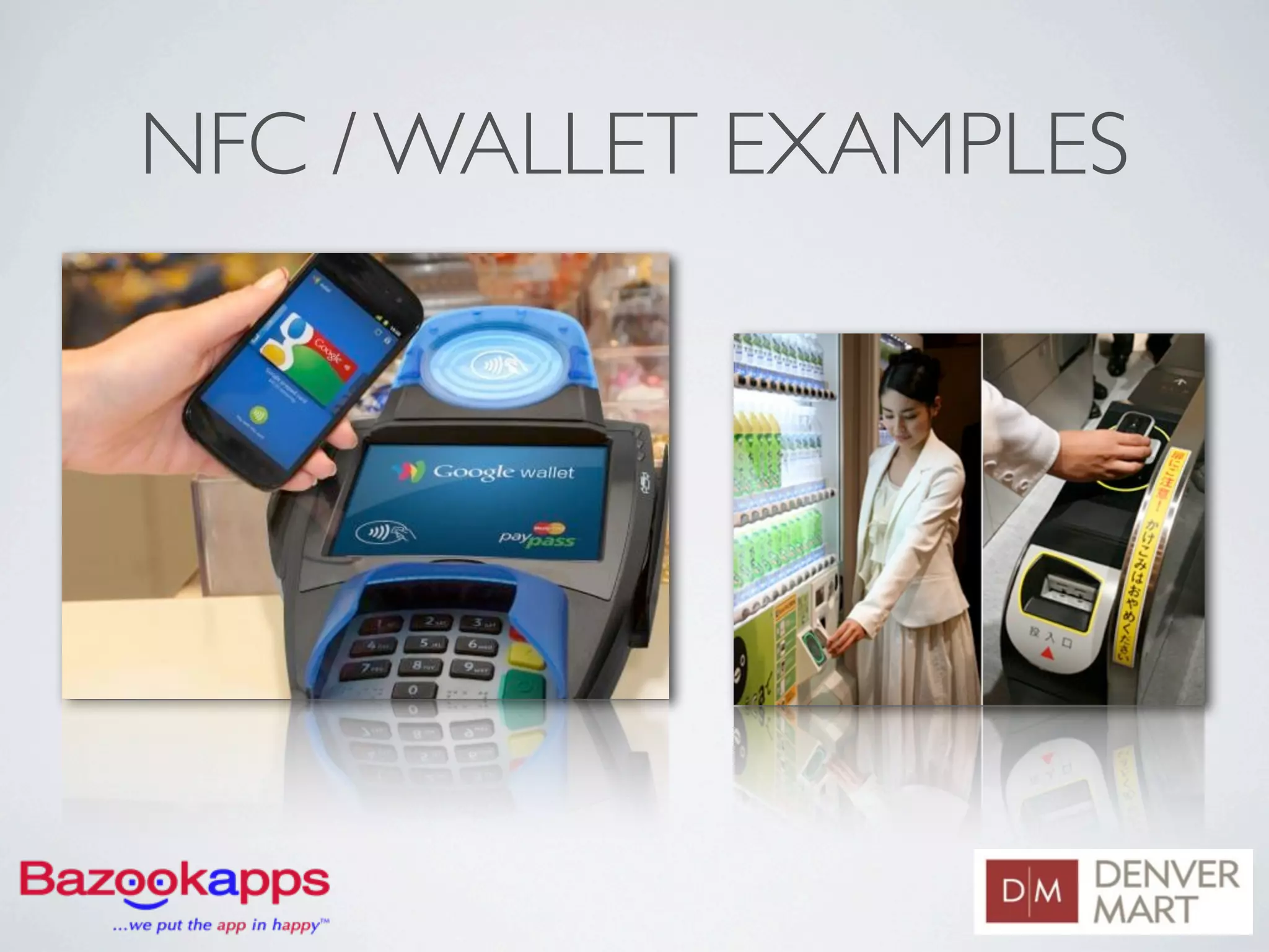 NFC / WALLET EXAMPLES
 