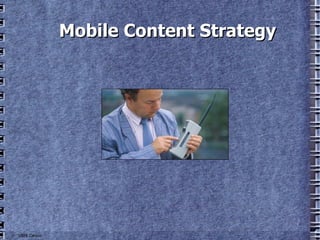 Mobile Content Strategy UBM Canon 