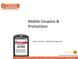 Mobile Coupons & Promotions Another Innovative i-COOK Platform Application 