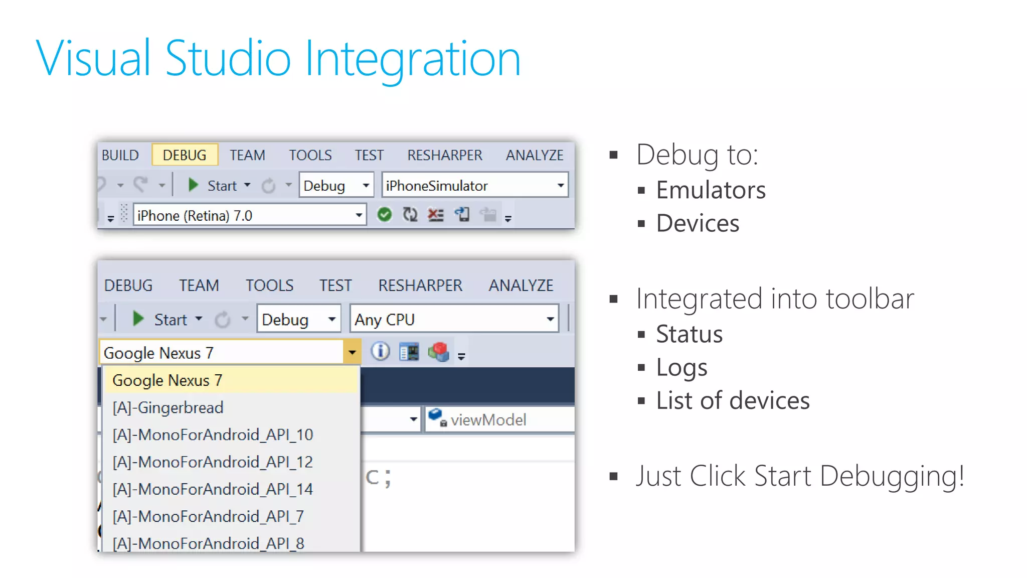 







Visual Studio Integration
 