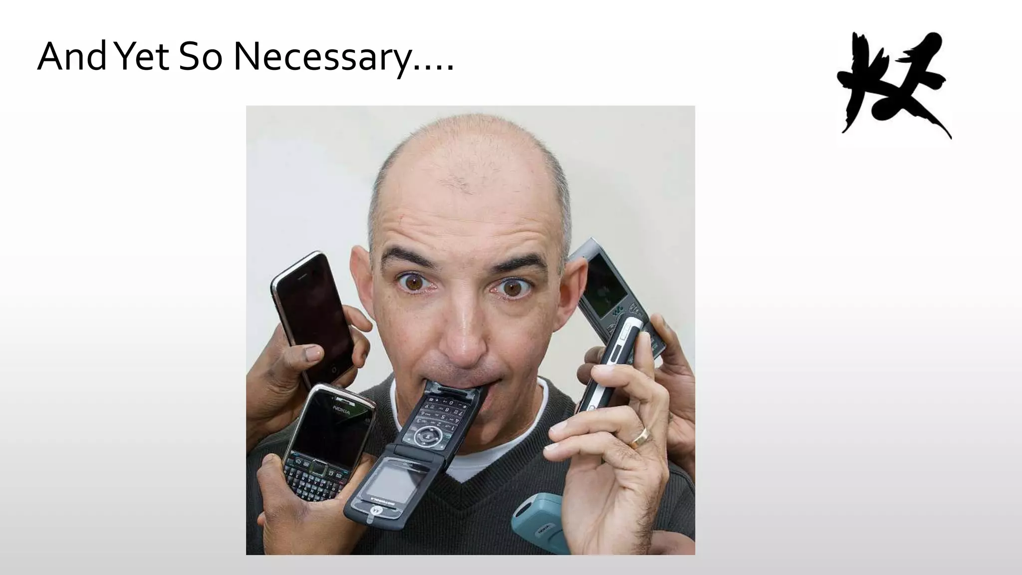 And Yet So Necessary….

 