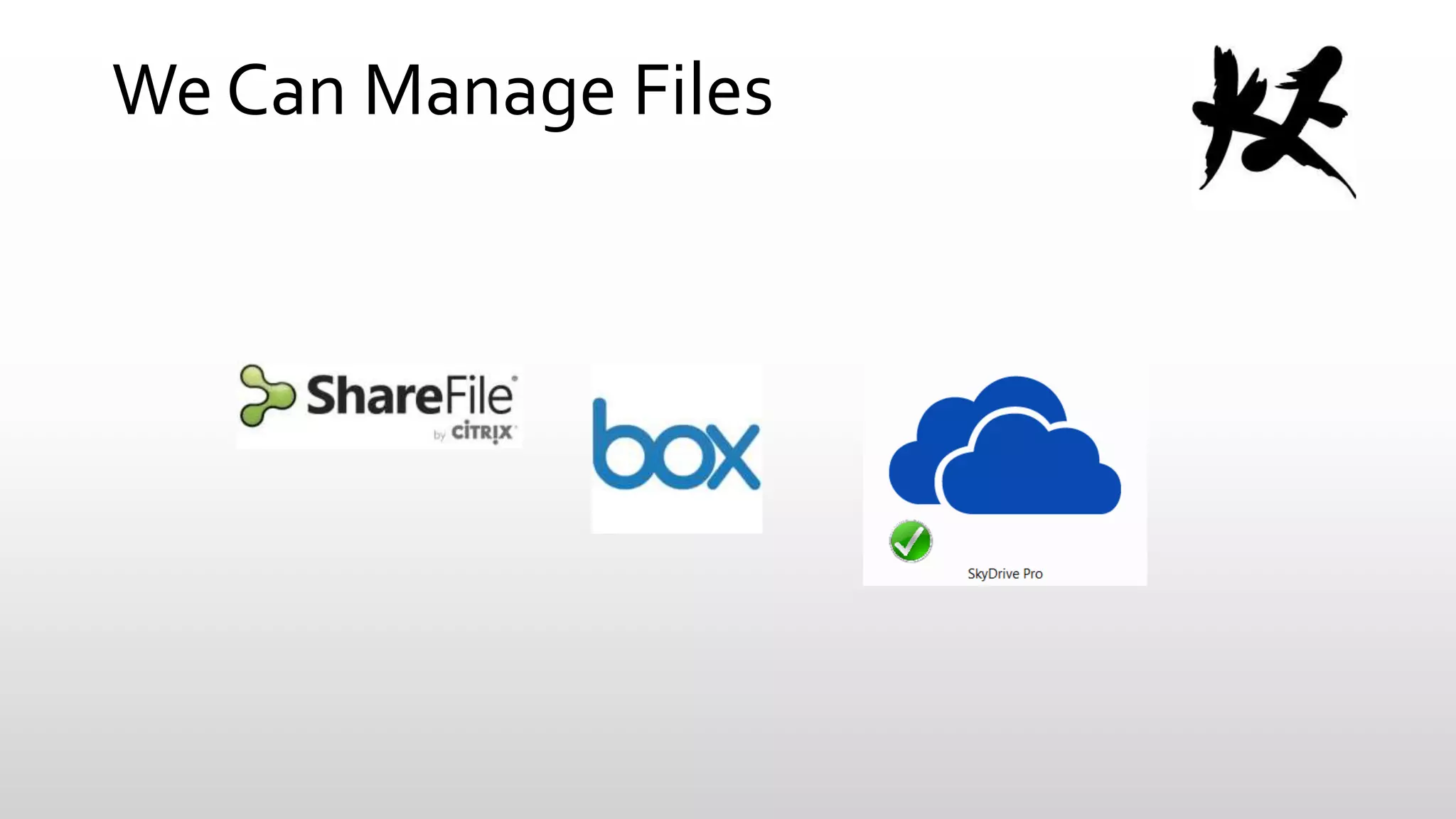 We Can Manage Files

 