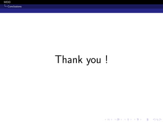MDO
Conclusions
Thank you !
 