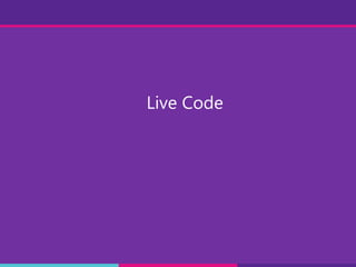 Live Code
 
