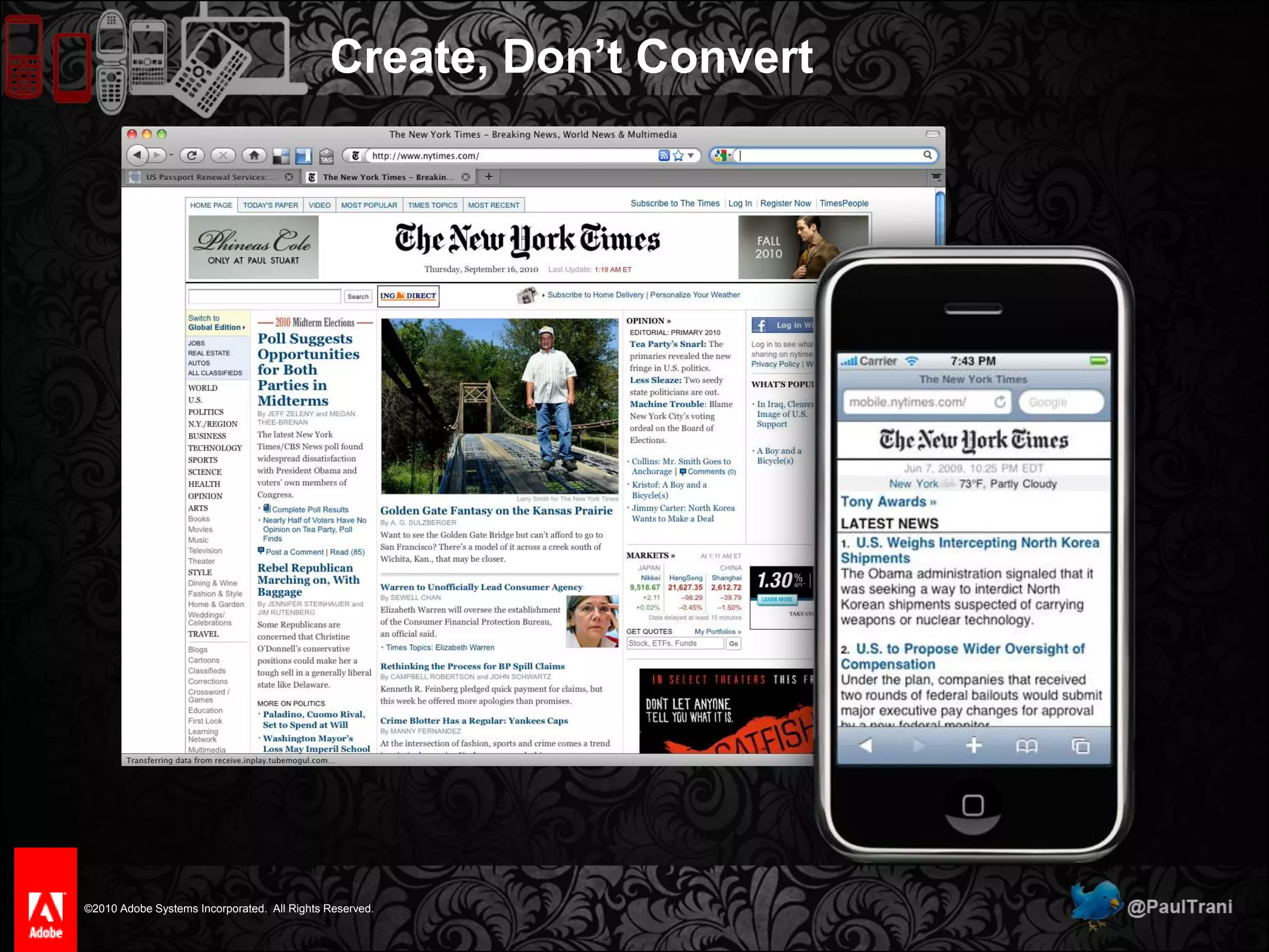 Most Common Mobile Design MistakesNo Mobile SiteNot Understanding the UserLack of ContextLack of Understanding Mobile TechnologyLack of Design Fundamentals