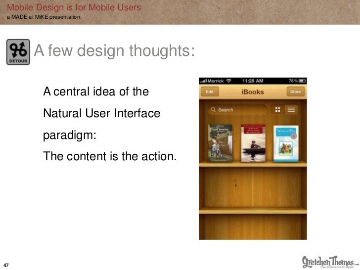 Mobile Design is for Mobile Users
