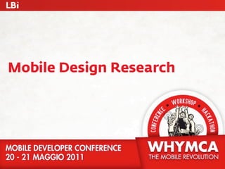 Mobile Design Research
 