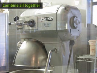 Combine all together
 