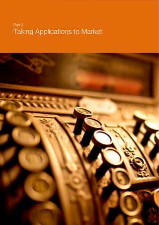 Mobile Developer Economics 2010 and Beyond




Part 2

Taking Applications to Market




         ww




                         © VisionMobile 2010. Some rights reserved. Sponsored by Telefonica Developer Communities   15
 