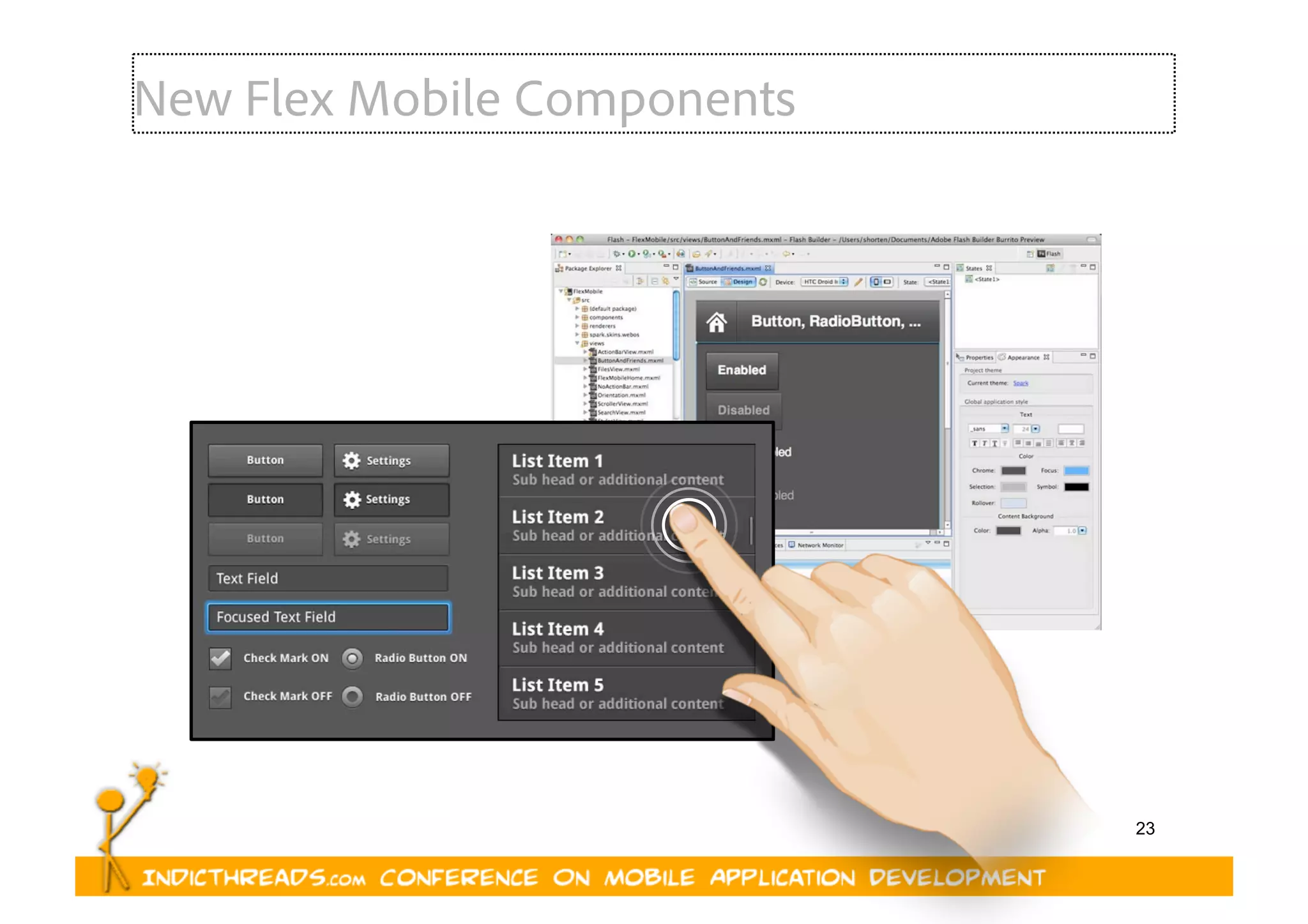 23
New Flex Mobile Components
 