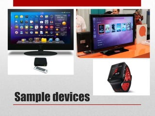 Sample devices

 