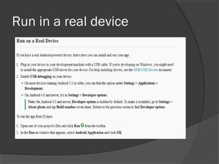 Run in a real device
 