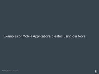 Examples of Mobile Applications created using our tools