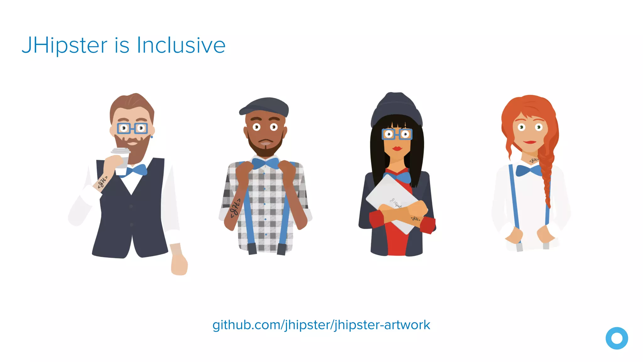 JHipster is Inclusive github.com/jhipster/jhipster-artwork 