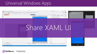 Universal Windows Apps
 