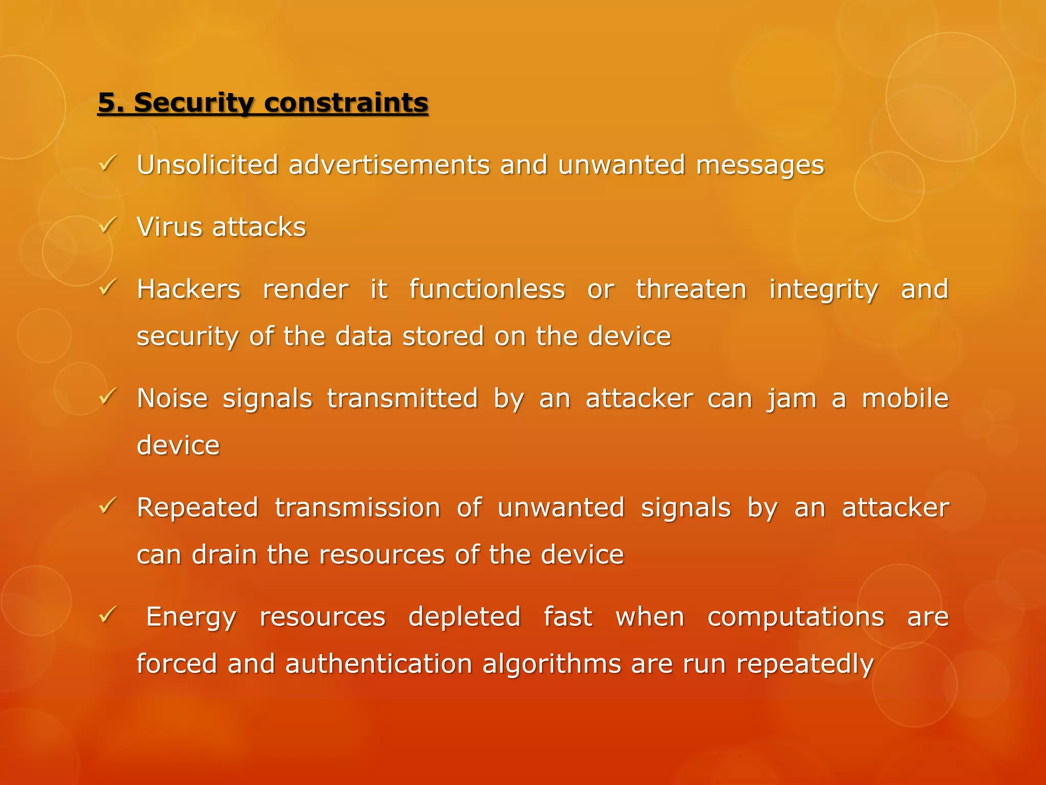 University Questions
 Operating Systems used in Mobile Devices ( 15 Marks) –
April 2010
 What are the features desired in Mobile OS as compared
to desktop PCs ( 7 Marks ) – Sep 2011 Supplementary
 Different types of audio file formats ( 5 Marks ) – Sep
2010 Supplementary
 